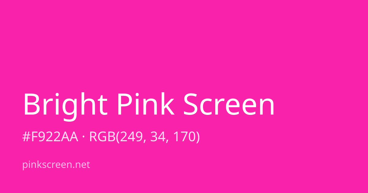 Bright Pink color swatch (#F922AA)