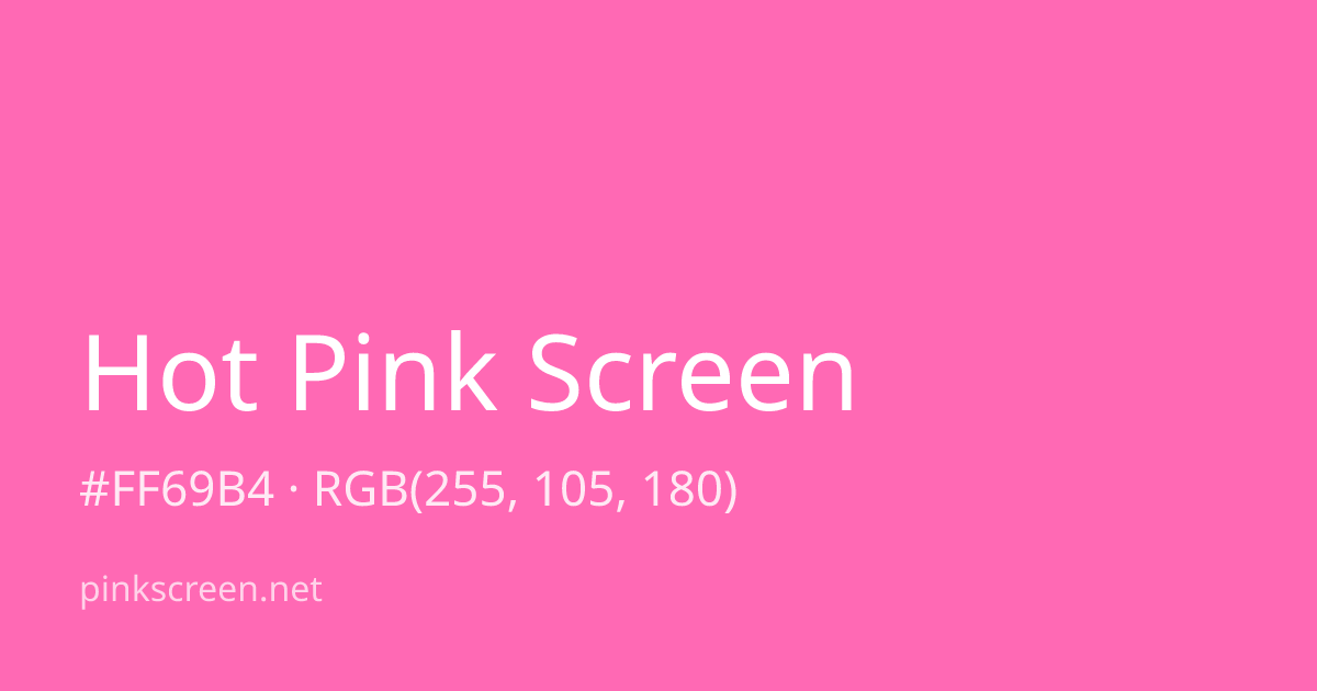 Hot Pink color swatch (#FF69B4)